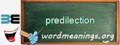 WordMeaning blackboard for predilection